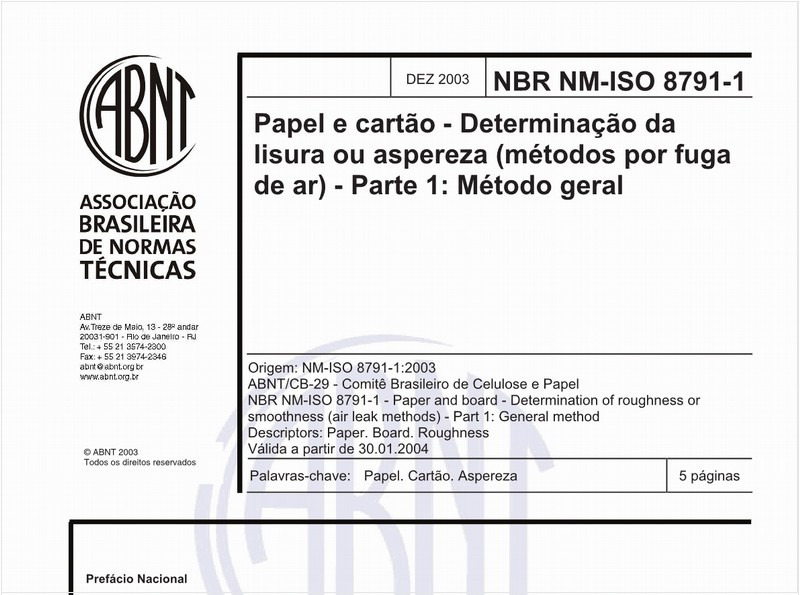 Papel e cartão - Determinação da lisura ou aspereza (métodos por fuga de ar) - Parte 1: Método geral