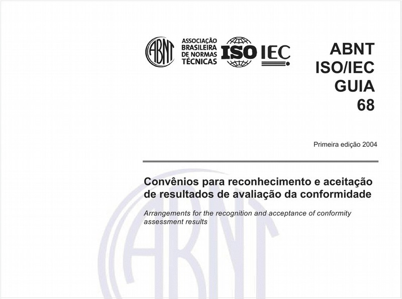 Convênios para reconhecimento e aceitação de resultados de avaliação da conformidade.