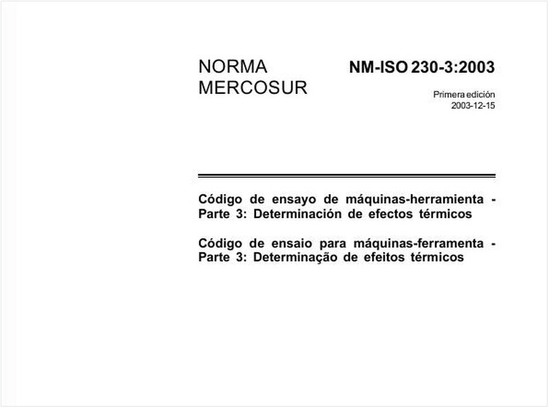 Código de ensaio para máquinas-ferramenta - Parte 3: Determinação de efeitos térmicos