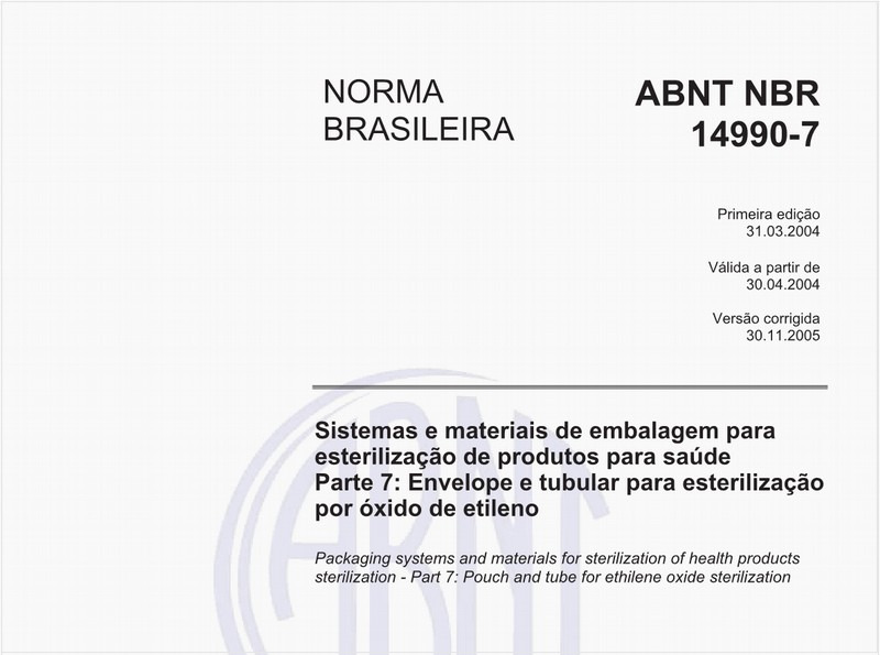 Sistemas e materiais de embalagem para esterilização de produtos para saúde - Parte 7: Envelope e tubular para esterilização por óxido de etileno
