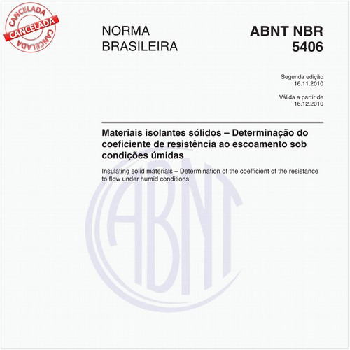 Materiais isolantes sólidos - Determinação do coeficiente de resistência ao escoamento sob condições úmidas