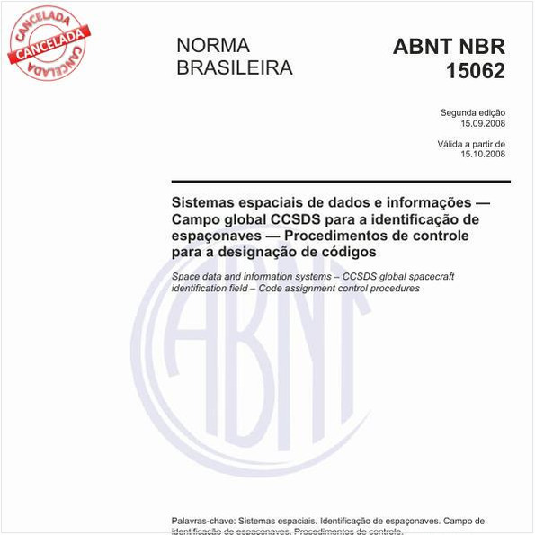 Sistemas espaciais de dados e informações - Campo global CCSDS para a identificação de espaçonaves - Procedimentos de controle para a designação de códigos