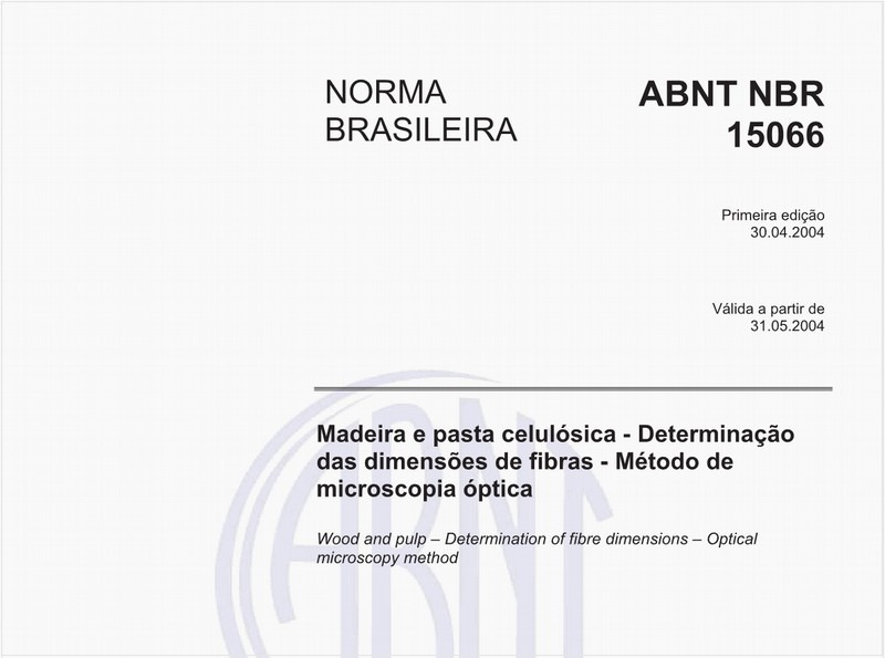 Madeira e pasta celulósica - Determinação das dimensões de fibras - Método de microscopia óptica