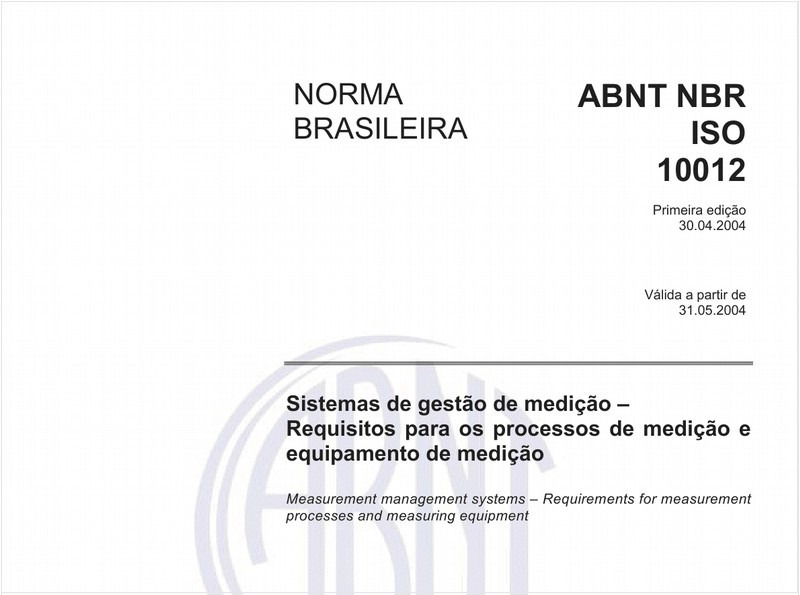 Sistemas de gestão de medição - Requisitos para os processos de medição e equipamentos de medição