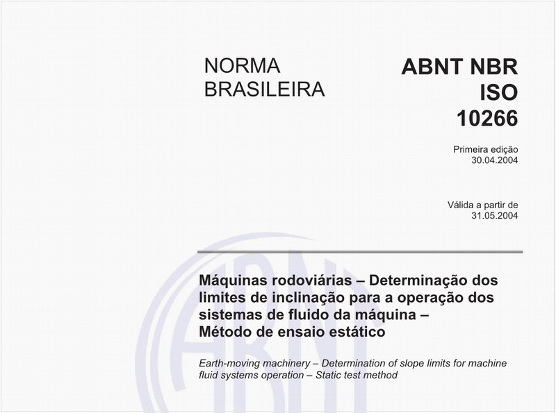 Máquinas rodoviárias - Determinação dos limites de inclinação para a operação dos sistemas de fluido da máquina - Método de ensaio estático
