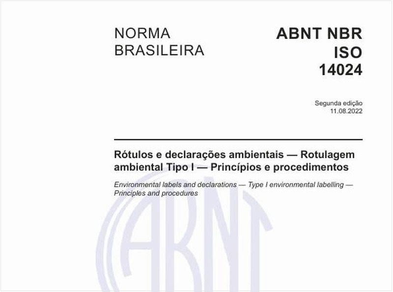 Rótulos e declarações ambientais - Rotulagem ambiental Tipo I - Princípios e procedimentos