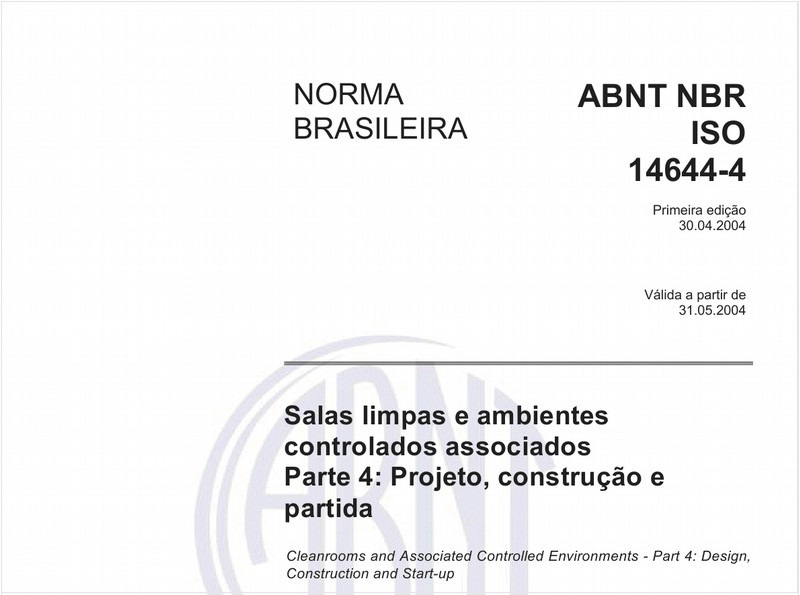 Salas limpas e ambientes controlados associados - Parte 4: Projeto, construção e partida