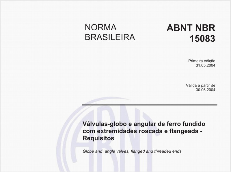 Válvulas-globo e angular de ferro fundido com extremidades roscada e flangeada - Requisitos