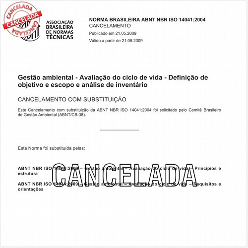 Gestão ambiental - Avaliação do ciclo de vida - Definição de objetivo e escopo e análise de inventário