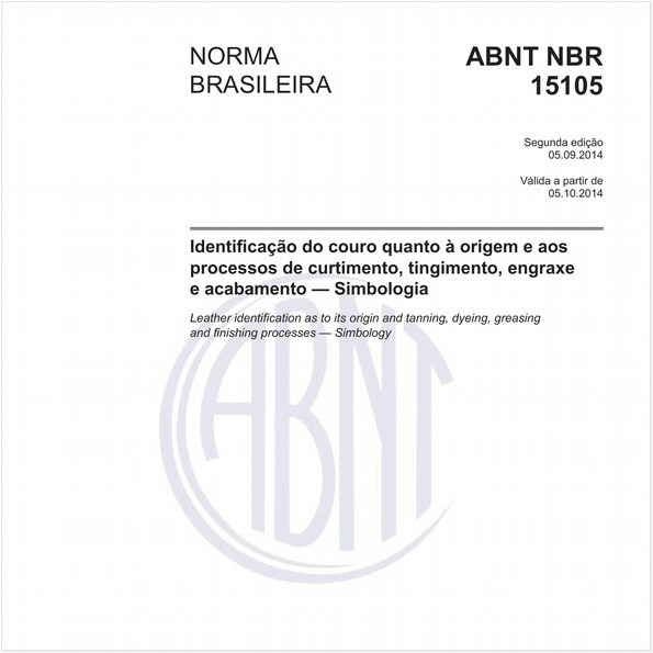 Identificação do couro quanto à origem e aos processos de curtimento, tingimento, engraxe e acabamento - Simbologia