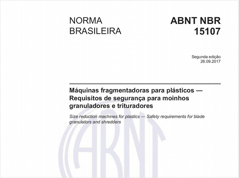 Máquinas fragmentadoras para plásticos — Requisitos de segurança para moinhos granuladores e trituradores