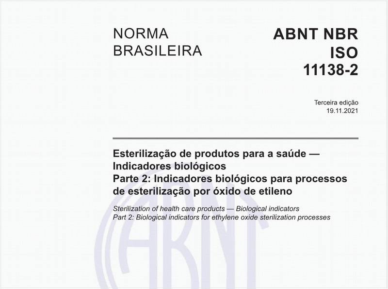 Esterilização de produtos para a saúde — Indicadores biológicos - Parte 2: Indicadores biológicos para processos de esterilização por óxido de etileno
