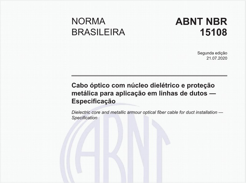 Cabo óptico com núcleo dielétrico e proteção metálica para aplicação em linhas de dutos — Especificação