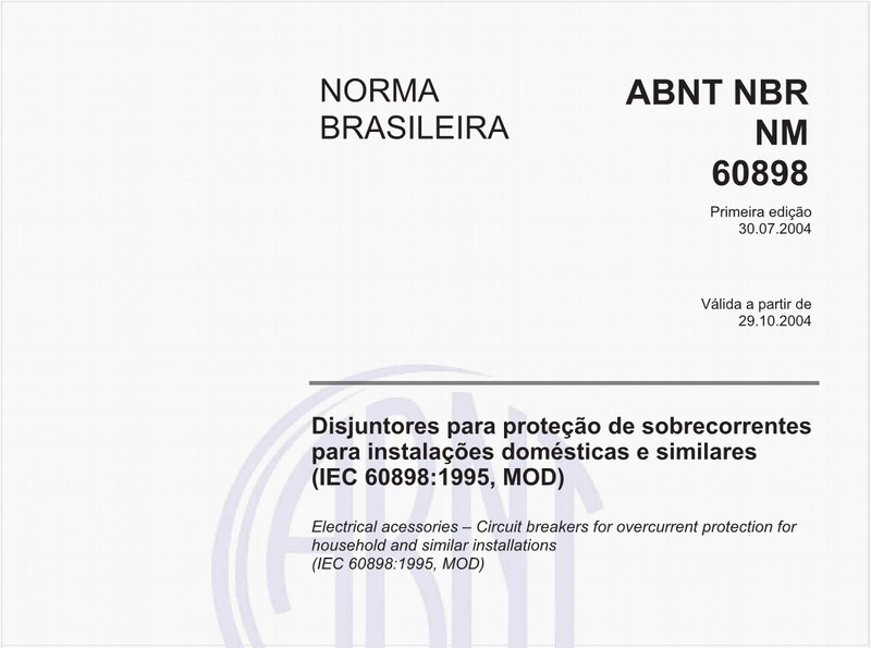 Disjuntores para proteção de sobrecorrentes para instalações domésticas e similares (IEC 60898:1995, MOD)