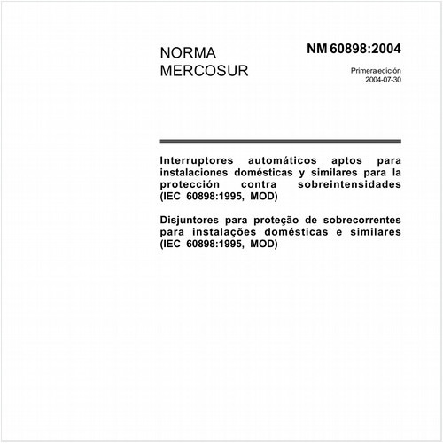 Disjuntores para proteção de sobrecorrentes para instalações domésticas e similares (IEC 60898:1995, MOD)