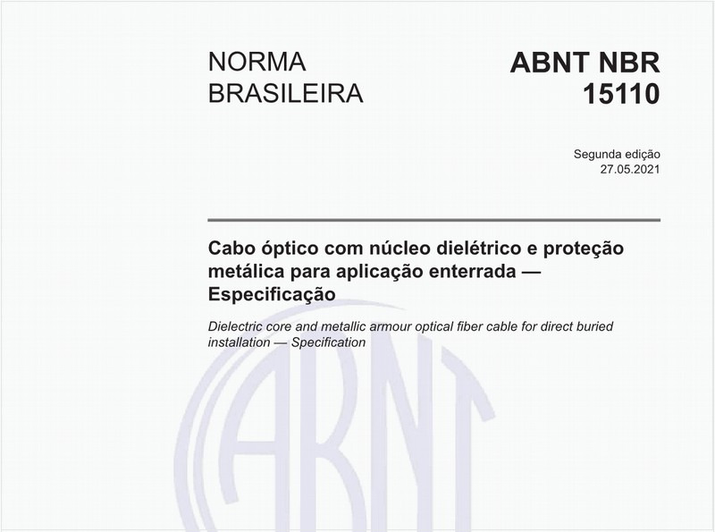 Cabo óptico com núcleo dielétrico e proteção metálica para aplicação enterrada - Especificação