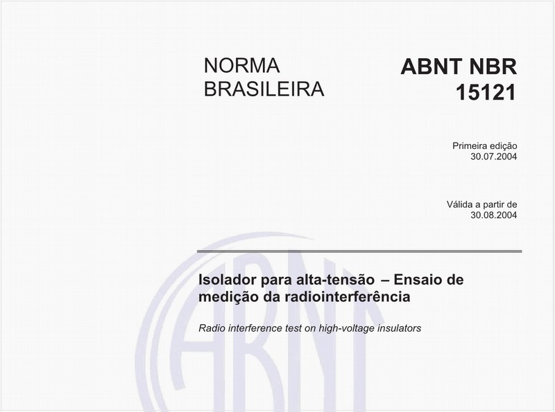 Isolador para alta-tensão - Ensaio de medição da radiointerferência
