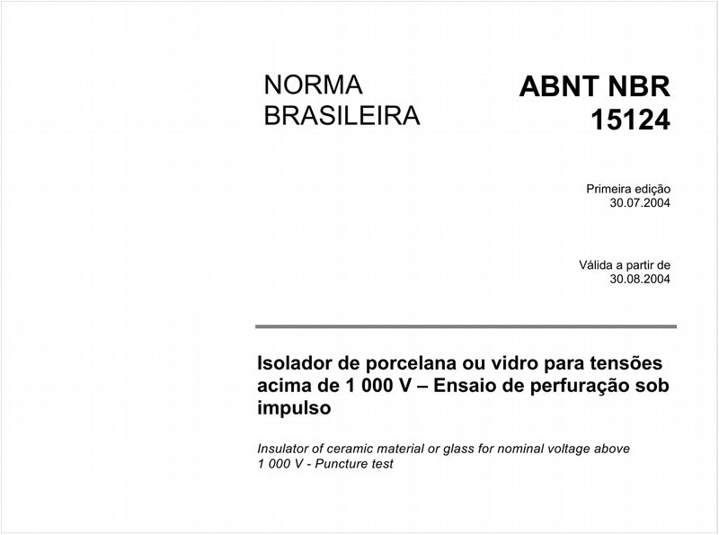 Isolador de porcelana ou vidro para tensões acima de 1 000 V - Ensaio de perfuração sob impulso