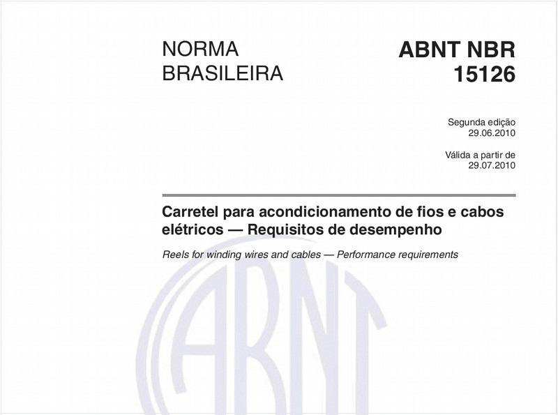 Carretel para acondicionamento de fios e cabos elétricos — Requisitos de desempenho