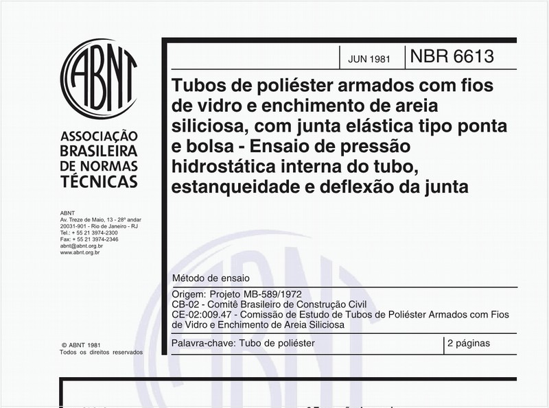 Tubos de poliéster armados com fios de vidro e enchimento de areia siliciosa, com junta elástica tipo ponta e bolsa - Ensaio de pressão hidrostática interna do tubo, estanqueidade e deflexão da junta
