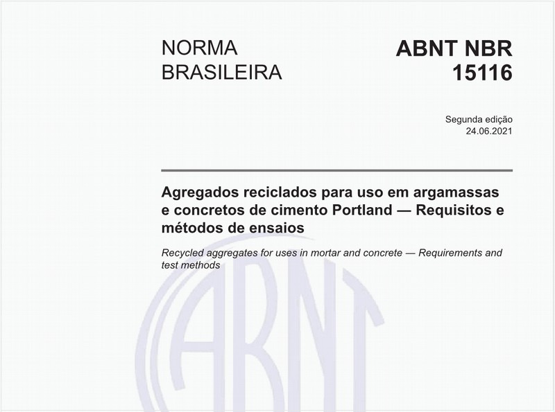 Agregados reciclados para uso em argamassas e concretos de cimento Portland - Requisitos e métodos de ensaios