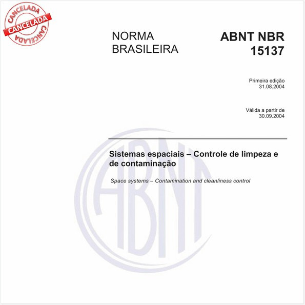 Sistemas espaciais - Controle de limpeza e de contaminação