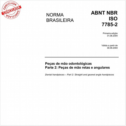 Peças de mão odontológicas - Parte 2: Peças de mão retas e angulares