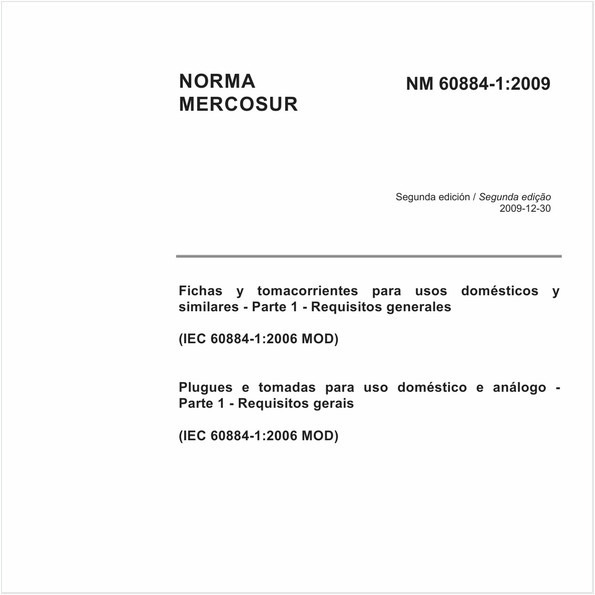 Plugues e tomadas para uso doméstico e análogo - Parte 1: Requisitos gerais (IEC 60884-1:1994 MOD)