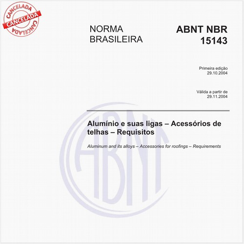 Alumínio e suas ligas - Acessórios de telhas - Requisitos