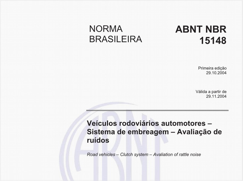 Veículos rodoviários automotores Sistema de embreagem - Avaliação de ruídos