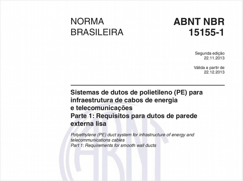 Sistemas de dutos de polietileno (PE) para infraestrutura de cabos de energia e telecomunicações - Parte 1: Requisitos para dutos de parede externa lisa