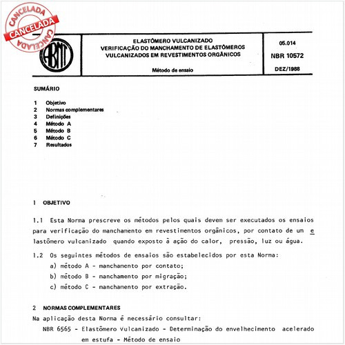 Elastômero vulcanizado - Verificação do manchamento de elastômeros vulcanizados em revestimentos orgânicos