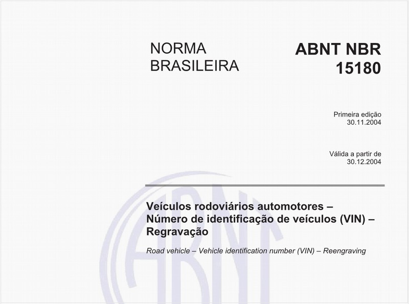 Veículos rodoviários automotores - Número de identificação de veículos (VIN) - Regravação