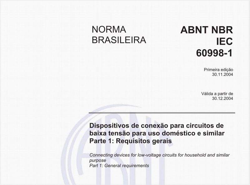Dispositivos de conexão para circuitos de baixa tensão pra uso doméstico e similar - Parte 1: Requisitos gerais