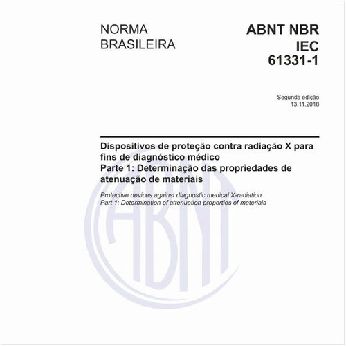 Dispositivos de proteção contra radiação X para fins de diagnóstico médico - Parte 1: Determinação das propriedades de atenuação de materiais