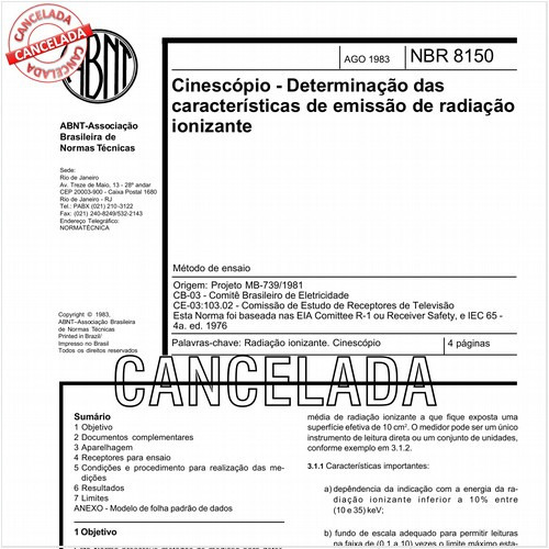 Cinescópio - Determinação das características de emissão de radiação ionizante