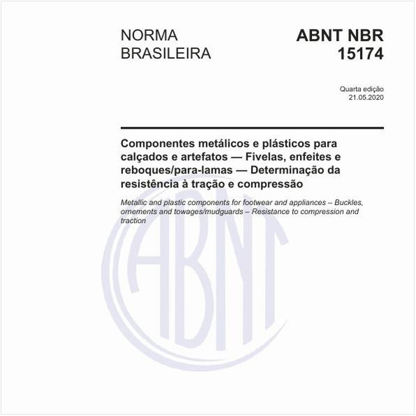 Componentes metálicos e plásticos para calçados e artefatos — Fivelas, enfeites e reboques/para-lamas — Determinação da resistência à tração e compressão