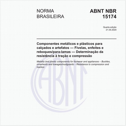Componentes metálicos e plásticos para calçados e artefatos — Fivelas, enfeites e reboques/para-lamas — Determinação da resistência à tração e compressão