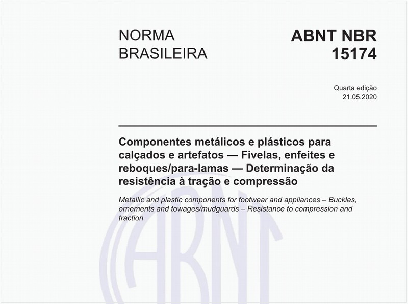 Componentes metálicos e plásticos para calçados e artefatos — Fivelas, enfeites e reboques/para-lamas — Determinação da resistência à tração e compressão