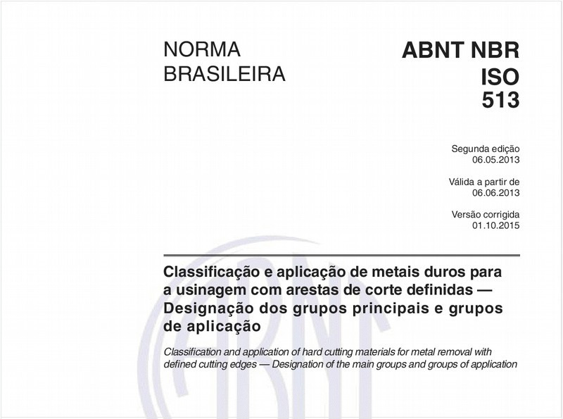 Classificação e aplicação de metais duros para a usinagem com arestas de corte definidas - Denominação dos grupos principais e grupos de aplicação