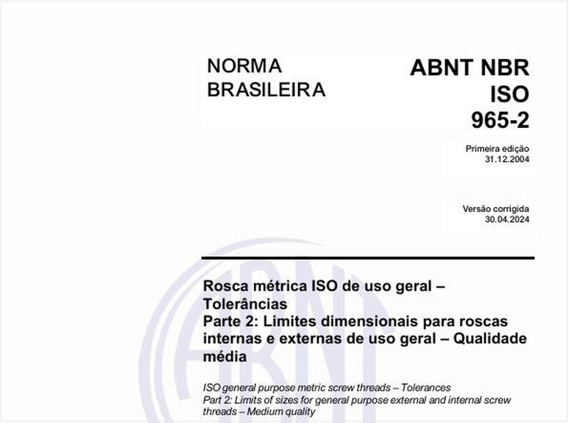Rosca métrica ISO de uso geral - Tolerâncias - Parte 2: Limites dimensionais para roscas internas e externas de uso geral - Qualidade média