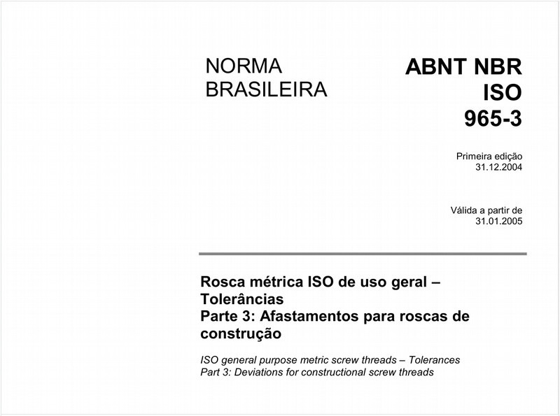 Rosca métrica ISO de uso geral - Tolerâncias - Parte 3: Afastamentos para roscas de construção