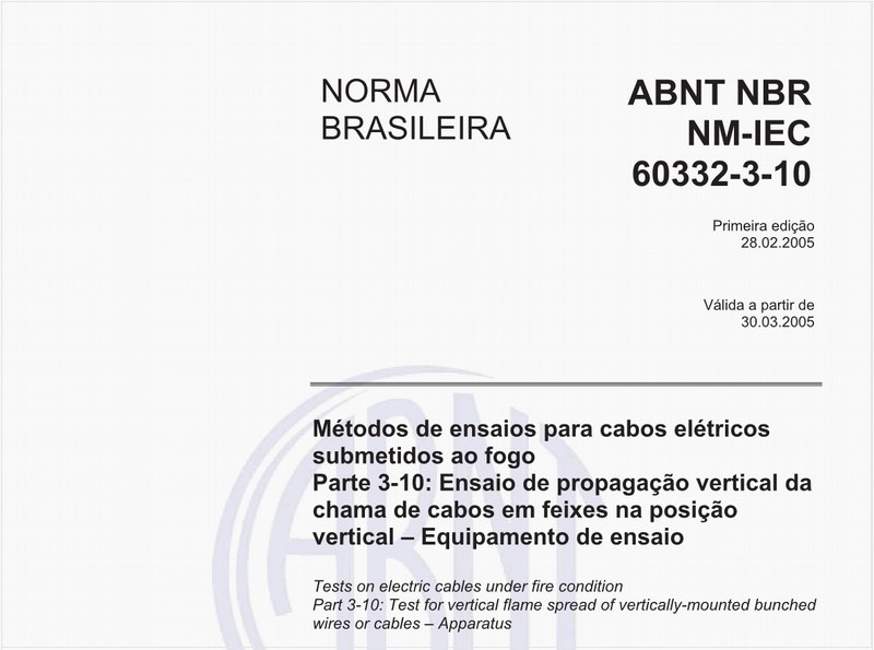 Métodos de ensaios para cabos elétricos submetidos ao fogo - Parte 3-10: Ensaio de propagação vertical da chama de cabos em feixes na posição vertical - Equipamento de ensaio 