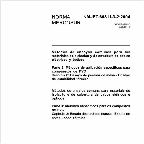 Métodos de ensaios comuns para materiais de isolação e de cobertura de cabos elétricos e ópticos - Parte 3: Métodos específicos para os compostos de PVC - Capítulo 2: Ensaio de perda de massa - Ensaio de estabilidade térmica