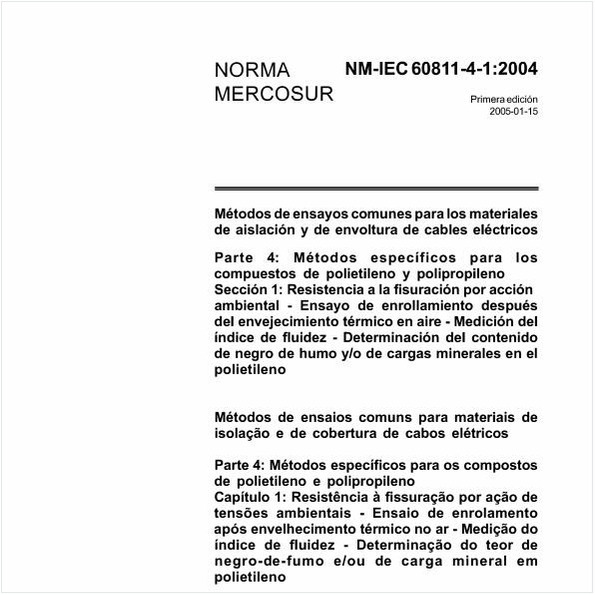Métodos de ensaios comuns para materiais de isolação e de cobertura de cabos elétricos - Parte 4: Métodos específicos para os compostos de polietileno e polipropileno - Capítulo 1: Resistência à fissuração por ação de tensões ambientais - Ensaio de enrolamento após envelhecimento térmico no ar - Medição do índice de fluidez - Determinação do teor de negro-de-fumo e/ou de carga mineral em polietileno