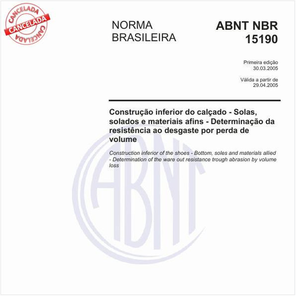 Construção inferior do calçado - Solas, solados e materiais afins - Determinação da resistência ao desgaste por perda de volume 