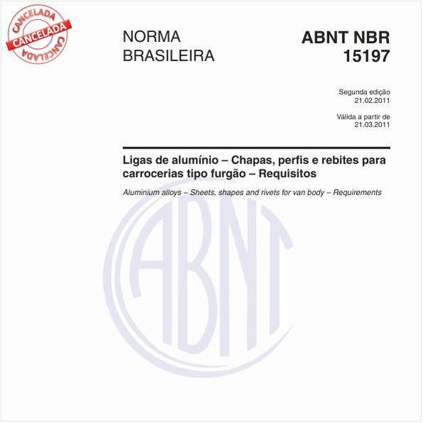 Ligas de alumínio – Chapas, perfis e rebites para carrocerias tipo furgão – Requisitos