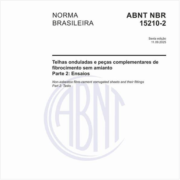 Telhas onduladas e peças complementares de fibrocimento sem amianto - Parte 2: Ensaios