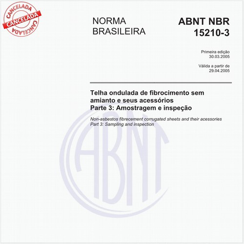 Telha ondulada de fibrocimento sem amianto e seus acessórios - Parte 3: Amostragem e inspeção