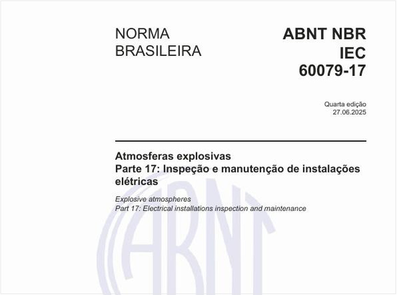 Atmosferas explosivas - Parte 17: Inspeção e manutenção de instalações elétricas